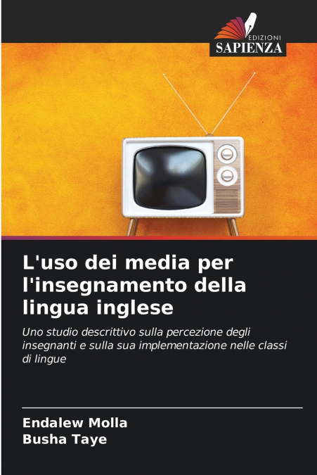 L’uso dei media per l’insegnamento della lingua inglese