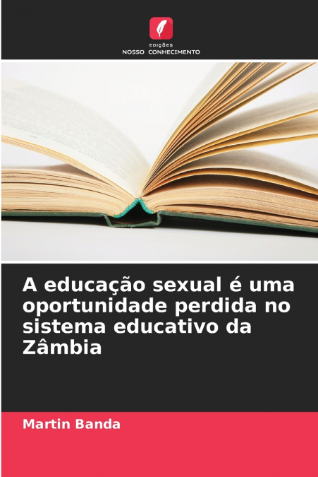A educação sexual é uma oportunidade perdida no sistema educativo da Zâmbia