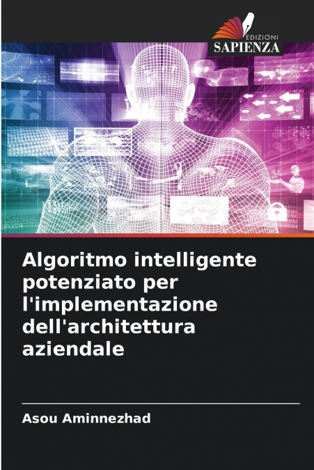 Algoritmo intelligente potenziato per l’implementazione dell’architettura aziendale