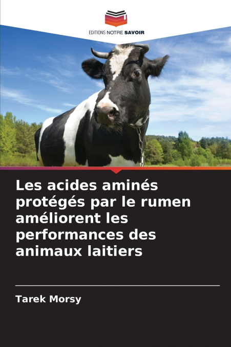 Les acides aminés protégés par le rumen améliorent les performances des animaux laitiers