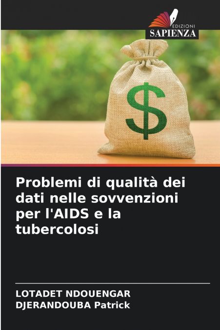 Problemi di qualità dei dati nelle sovvenzioni per l’AIDS e la tubercolosi