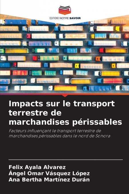 Impacts sur le transport terrestre de marchandises périssables