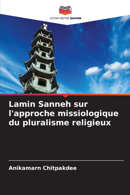 Lamin Sanneh sur l’approche missiologique du pluralisme religieux