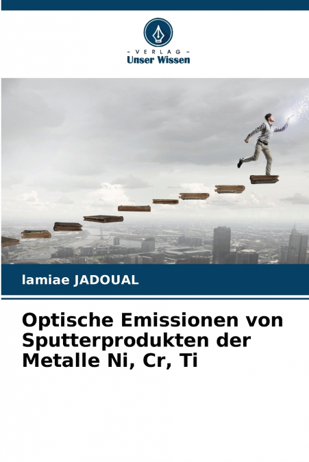 Optische Emissionen von Sputterprodukten der Metalle Ni, Cr, Ti