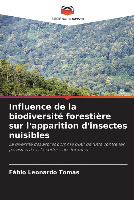 Influence de la biodiversité forestière sur l’apparition d’insectes nuisibles