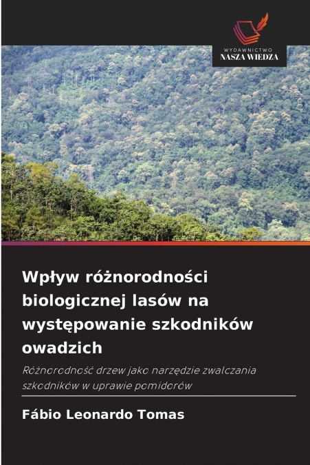 Wpływ różnorodności biologicznej lasów na występowanie szkodników owadzich