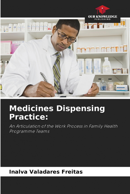 Medicines Dispensing Practice