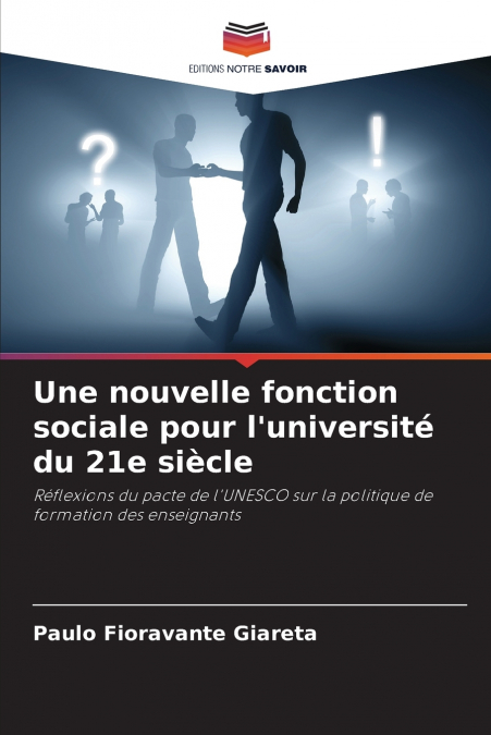 Une nouvelle fonction sociale pour l’université du 21e siècle