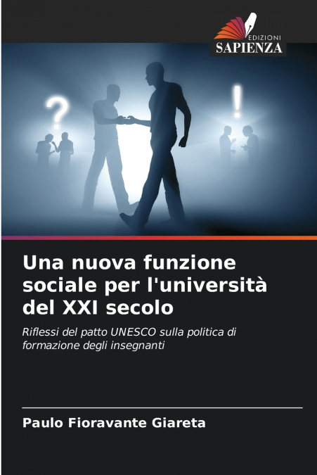 Una nuova funzione sociale per l’università del XXI secolo