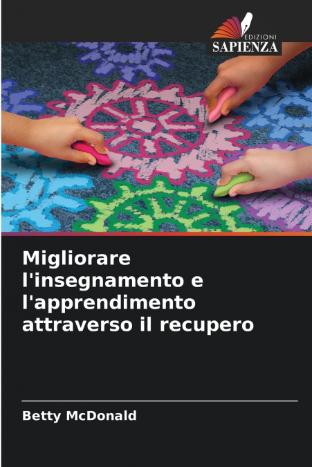 Migliorare l’insegnamento e l’apprendimento attraverso il recupero
