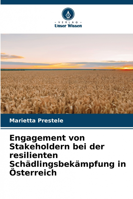 Engagement von Stakeholdern bei der resilienten Schädlingsbekämpfung in Österreich