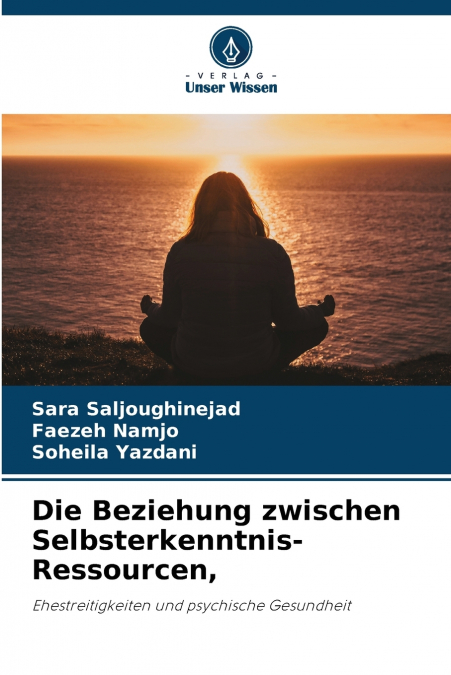 Die Beziehung zwischen Selbsterkenntnis-Ressourcen,