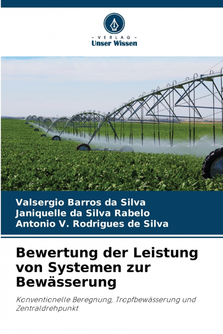 Bewertung der Leistung von Systemen zur Bewässerung