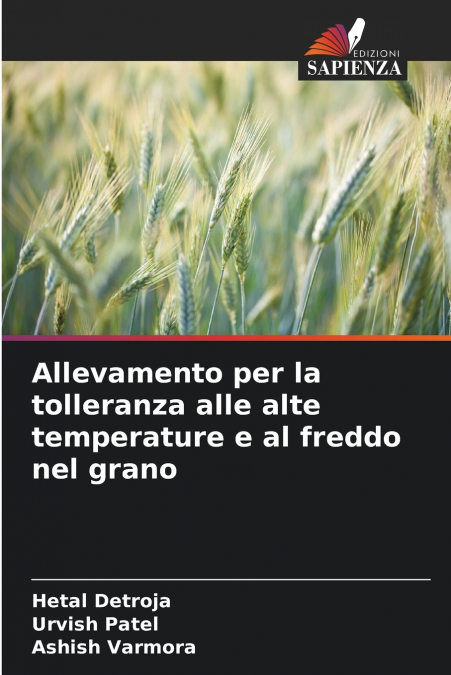 Allevamento per la tolleranza alle alte temperature e al freddo nel grano