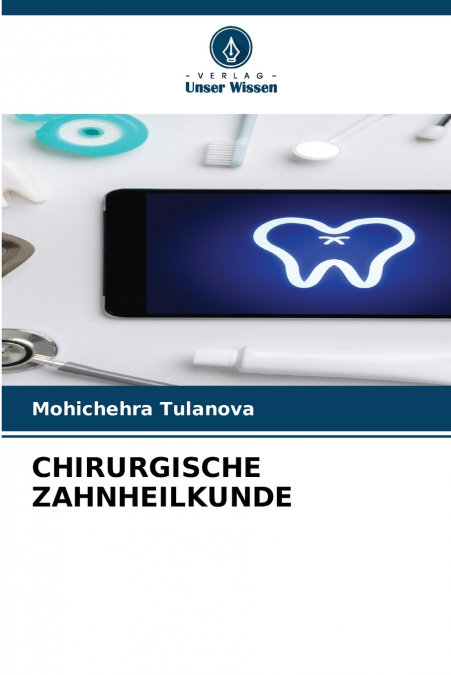 CHIRURGISCHE ZAHNHEILKUNDE