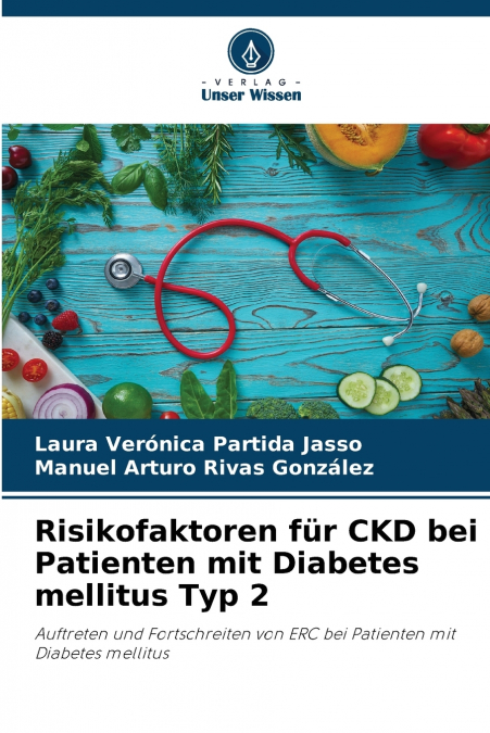 Risikofaktoren für CKD bei Patienten mit Diabetes mellitus Typ 2