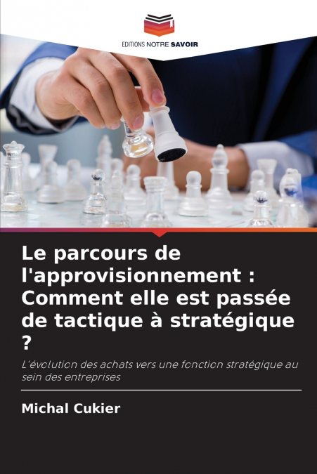 Le parcours de l’approvisionnement