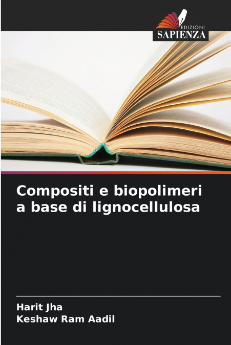 Compositi e biopolimeri a base di lignocellulosa
