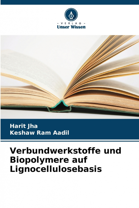 Verbundwerkstoffe und Biopolymere auf Lignocellulosebasis