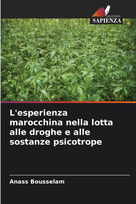 L’esperienza marocchina nella lotta alle droghe e alle sostanze psicotrope