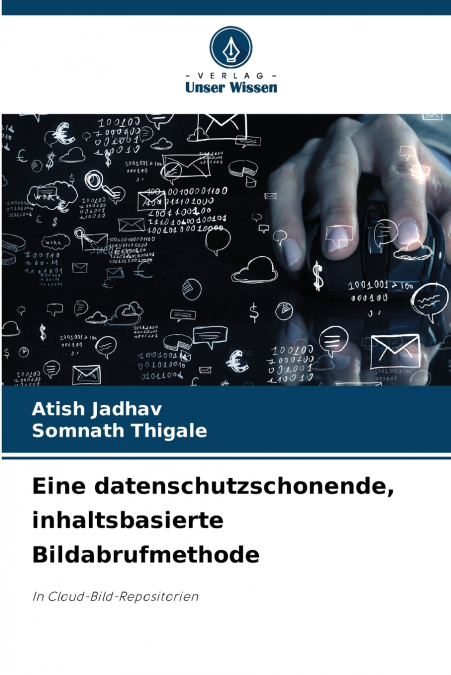 Eine datenschutzschonende, inhaltsbasierte Bildabrufmethode