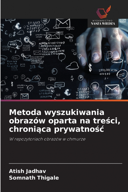 Metoda wyszukiwania obrazów oparta na treści, chroniąca prywatność