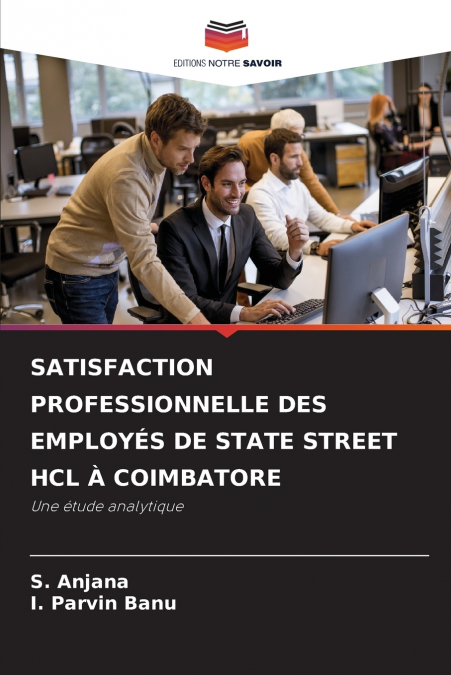 SATISFACTION PROFESSIONNELLE DES EMPLOYÉS DE STATE STREET HCL À COIMBATORE