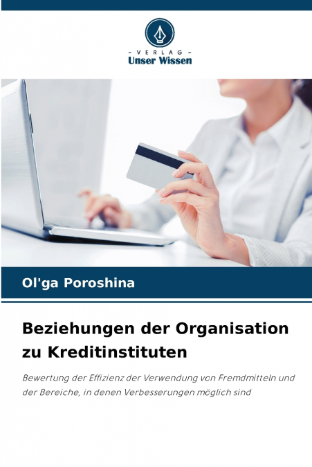 Beziehungen der Organisation zu Kreditinstituten