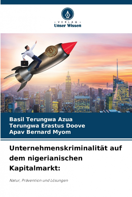 Unternehmenskriminalität auf dem nigerianischen Kapitalmarkt