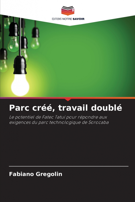 Parc créé, travail doublé