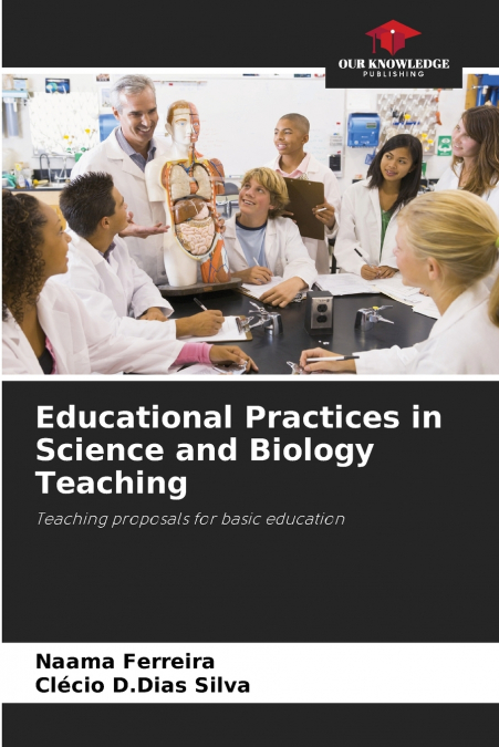 Educational Practices in Science and Biology Teaching