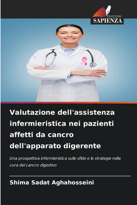 Valutazione dell’assistenza infermieristica nei pazienti affetti da cancro dell’apparato digerente