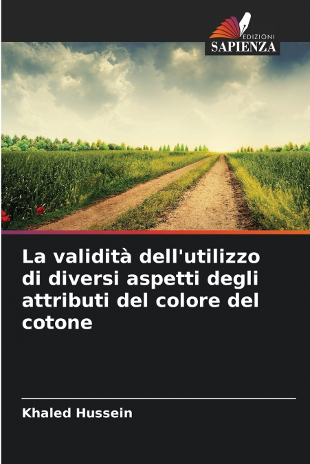 La validità dell’utilizzo di diversi aspetti degli attributi del colore del cotone