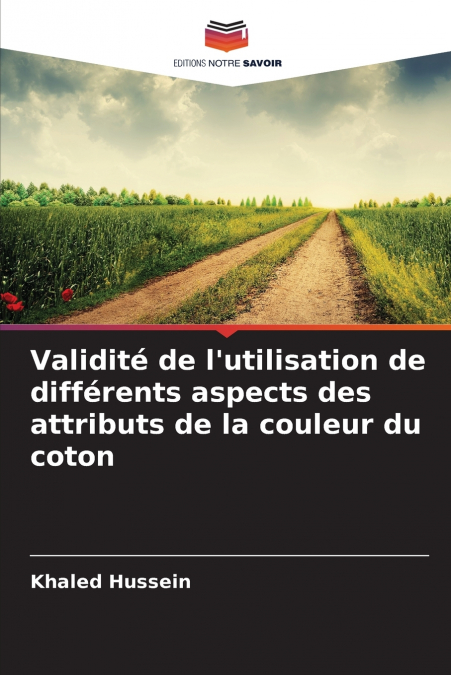 Validité de l’utilisation de différents aspects des attributs de la couleur du coton