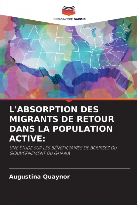 L’ABSORPTION DES MIGRANTS DE RETOUR DANS LA POPULATION ACTIVE
