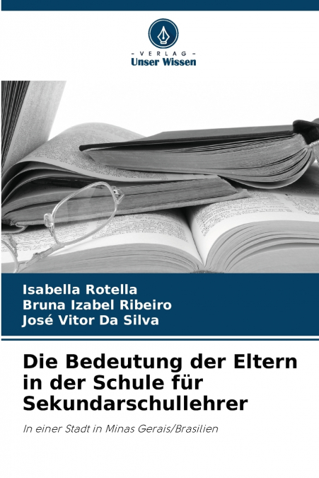 Die Bedeutung der Eltern in der Schule für Sekundarschullehrer