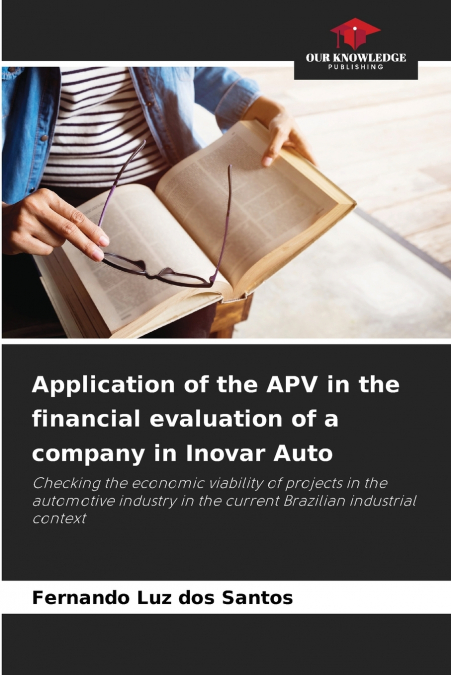 Application of the APV in the financial evaluation of a company in Inovar Auto