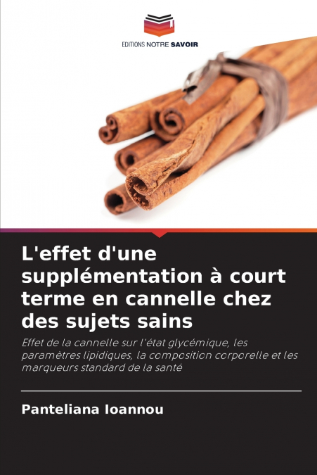 L’effet d’une supplémentation à court terme en cannelle chez des sujets sains