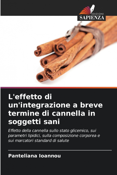 L’effetto di un’integrazione a breve termine di cannella in soggetti sani