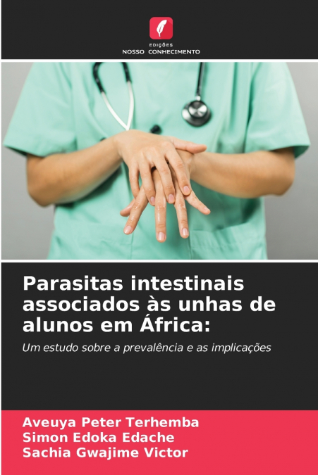 Parasitas intestinais associados às unhas de alunos em África