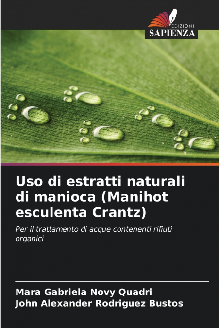 Uso di estratti naturali di manioca (Manihot esculenta Crantz)