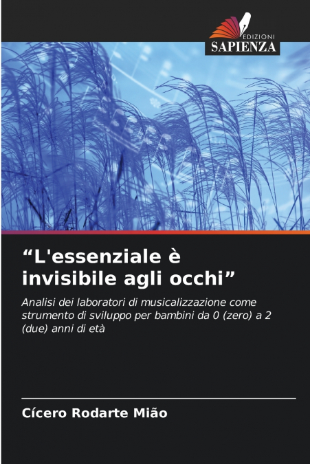 'L’essenziale è invisibile agli occhi'