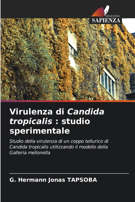Virulenza di Candida tropicalis