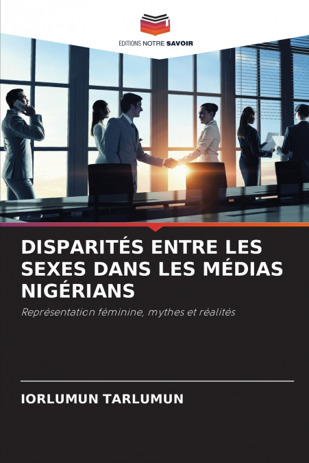 DISPARITÉS ENTRE LES SEXES DANS LES MÉDIAS NIGÉRIANS