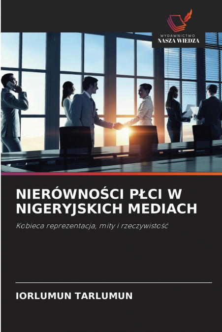 NIERÓWNOŚCI PŁCI W NIGERYJSKICH MEDIACH