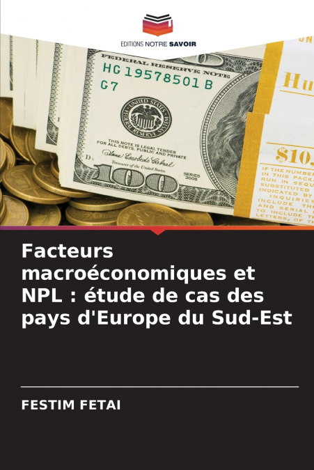 Facteurs macroéconomiques et NPL