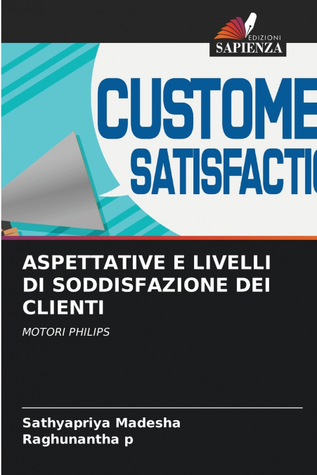 ASPETTATIVE E LIVELLI DI SODDISFAZIONE DEI CLIENTI