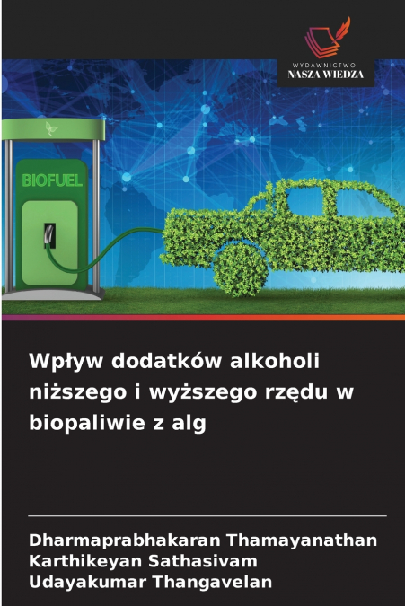 Wpływ dodatków alkoholi niższego i wyższego rzędu w biopaliwie z alg
