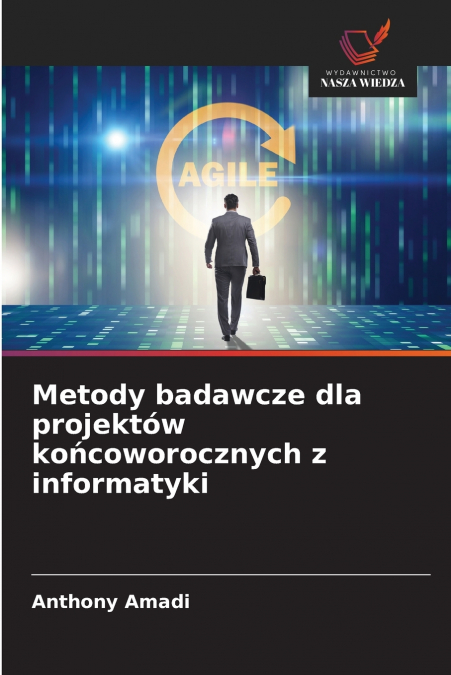 Metody badawcze dla projektów końcoworocznych z informatyki