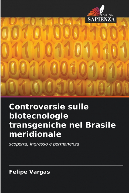 Controversie sulle biotecnologie transgeniche nel Brasile meridionale